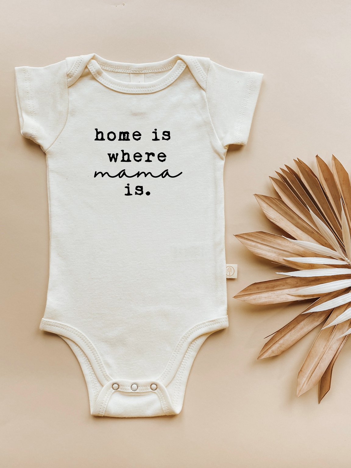 Home is Where Mama is Organic Baby Bodysuit — Tenth & Pine